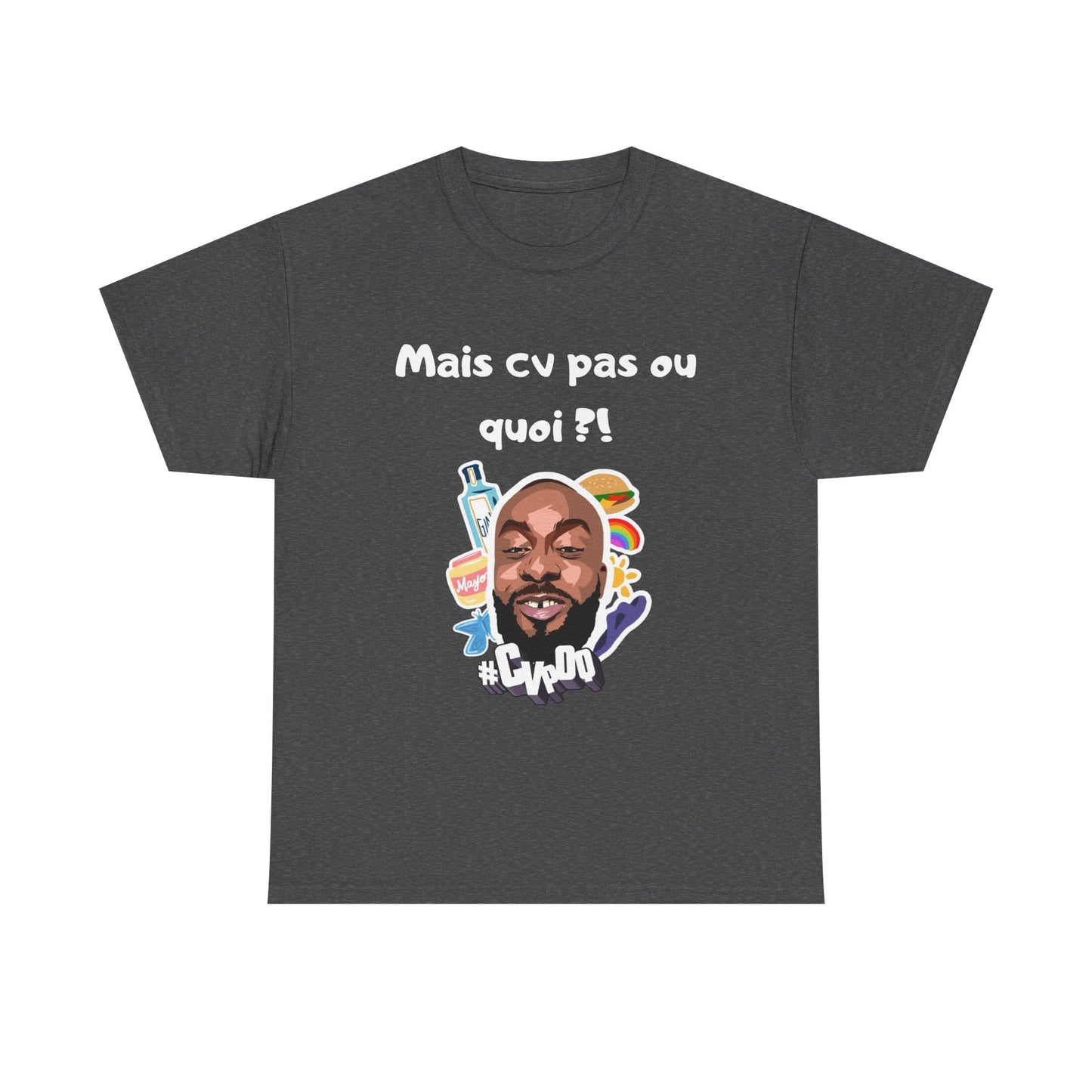 T-shirt humoristique unisexe en coton épais -Trend Binobile Mais Cv pas ou quoi