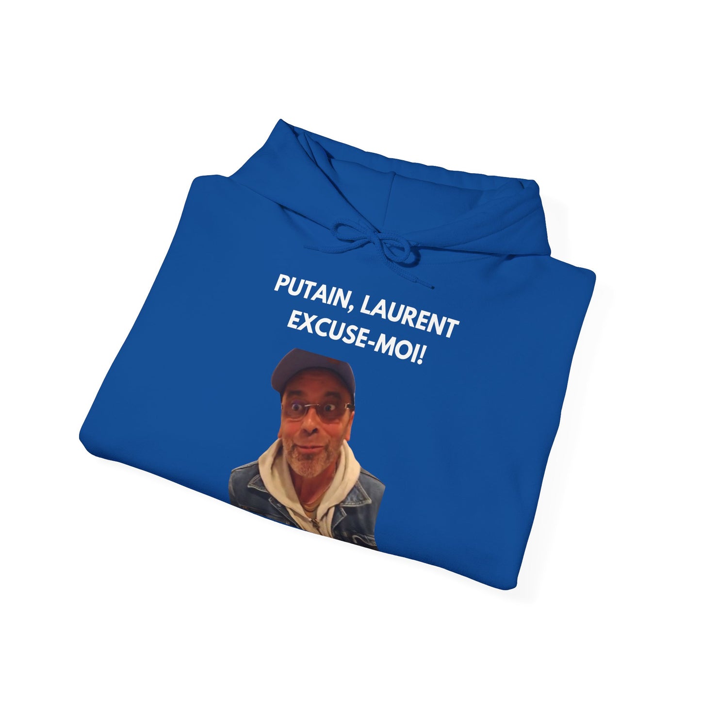 Hoodie unisexe drôle - Sweat-shirt graphique Putain Laurent excuse moi