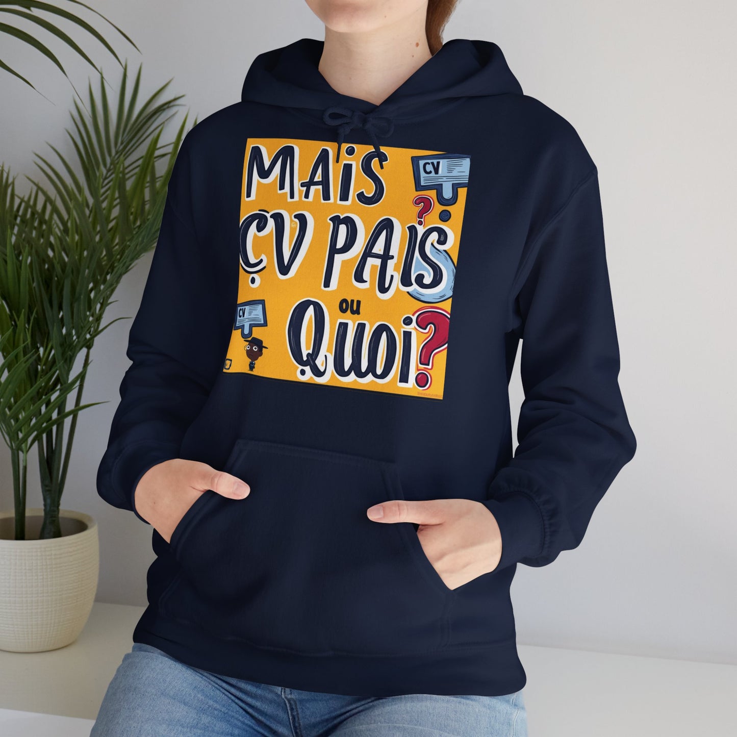 Hoodie unisexe drôle - Sweat-shirt graphique Mais cv pas ou quoi