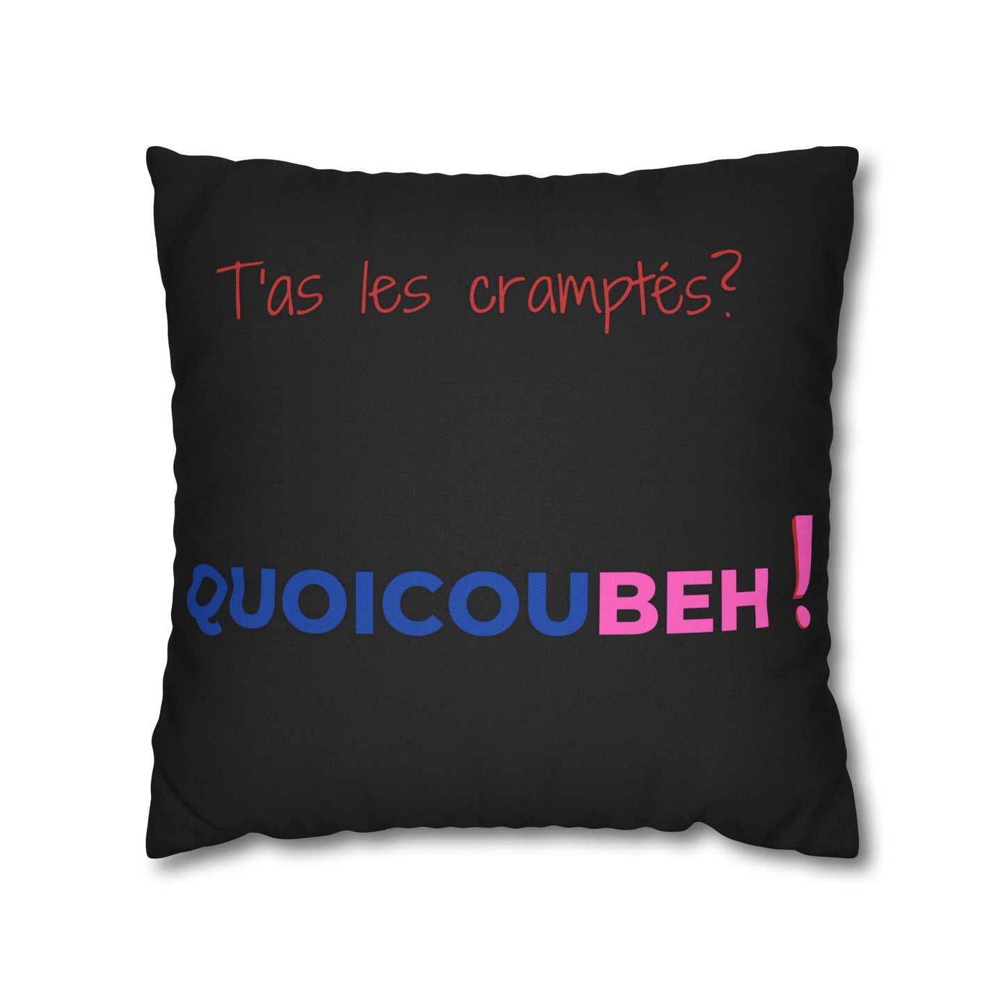 Taie d’oreiller Amusante – Décoration Humoristique pour la Maison t'as les cramptés