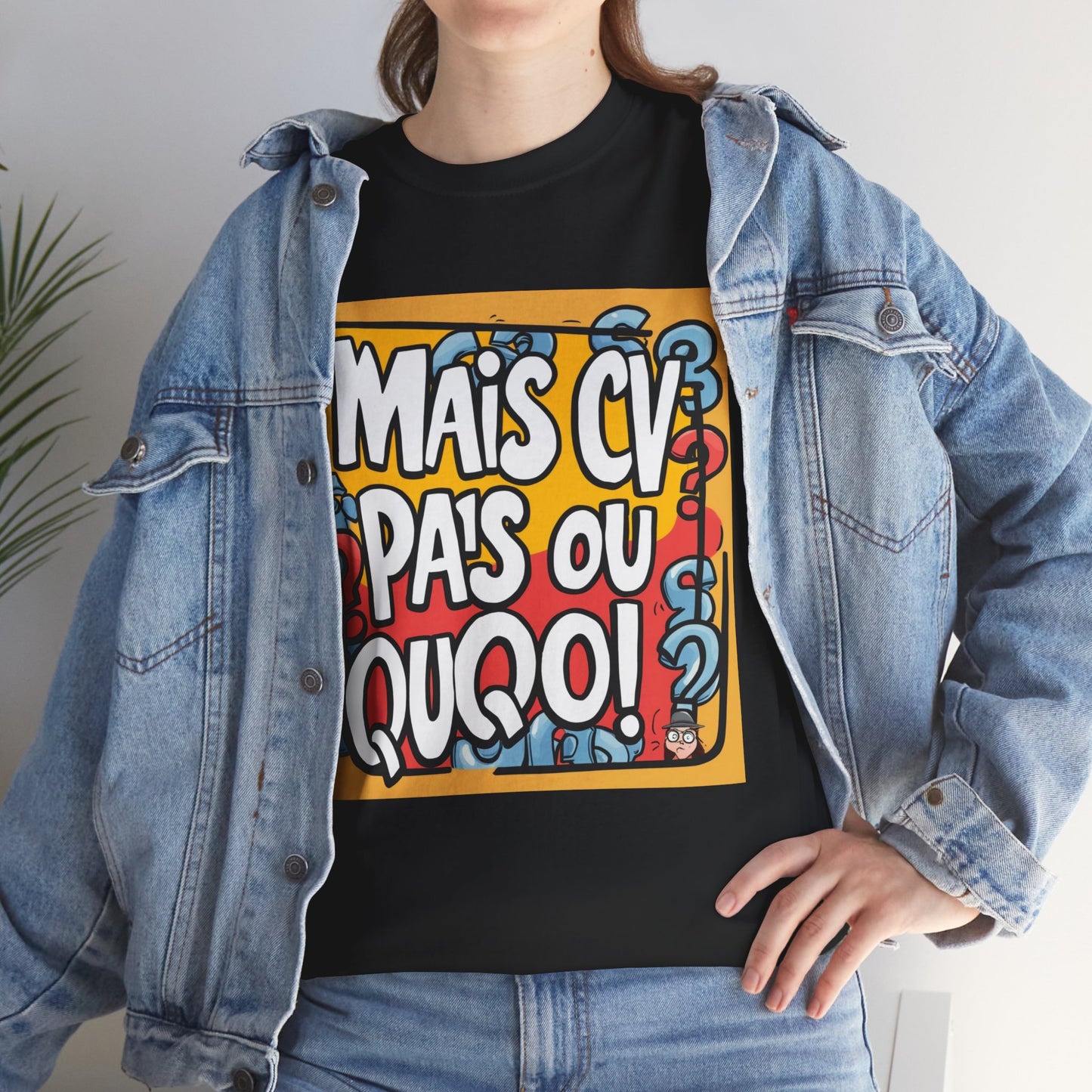 T-shirt humoristique unisexe en coton épais -Trend Binobile Mais Cv pas ou quoi