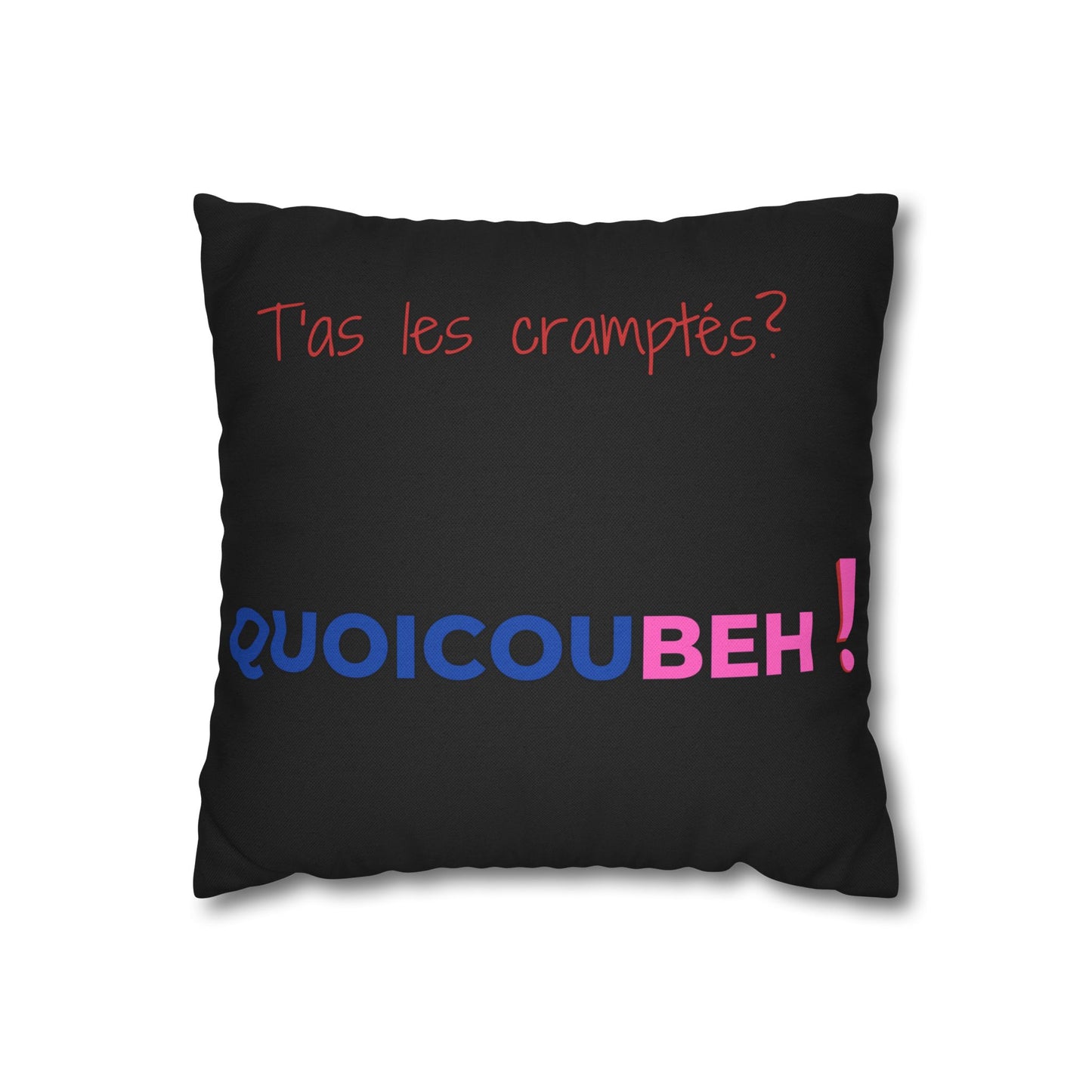 Taie d’oreiller Amusante – Décoration Humoristique pour la Maison t'as les cramptés