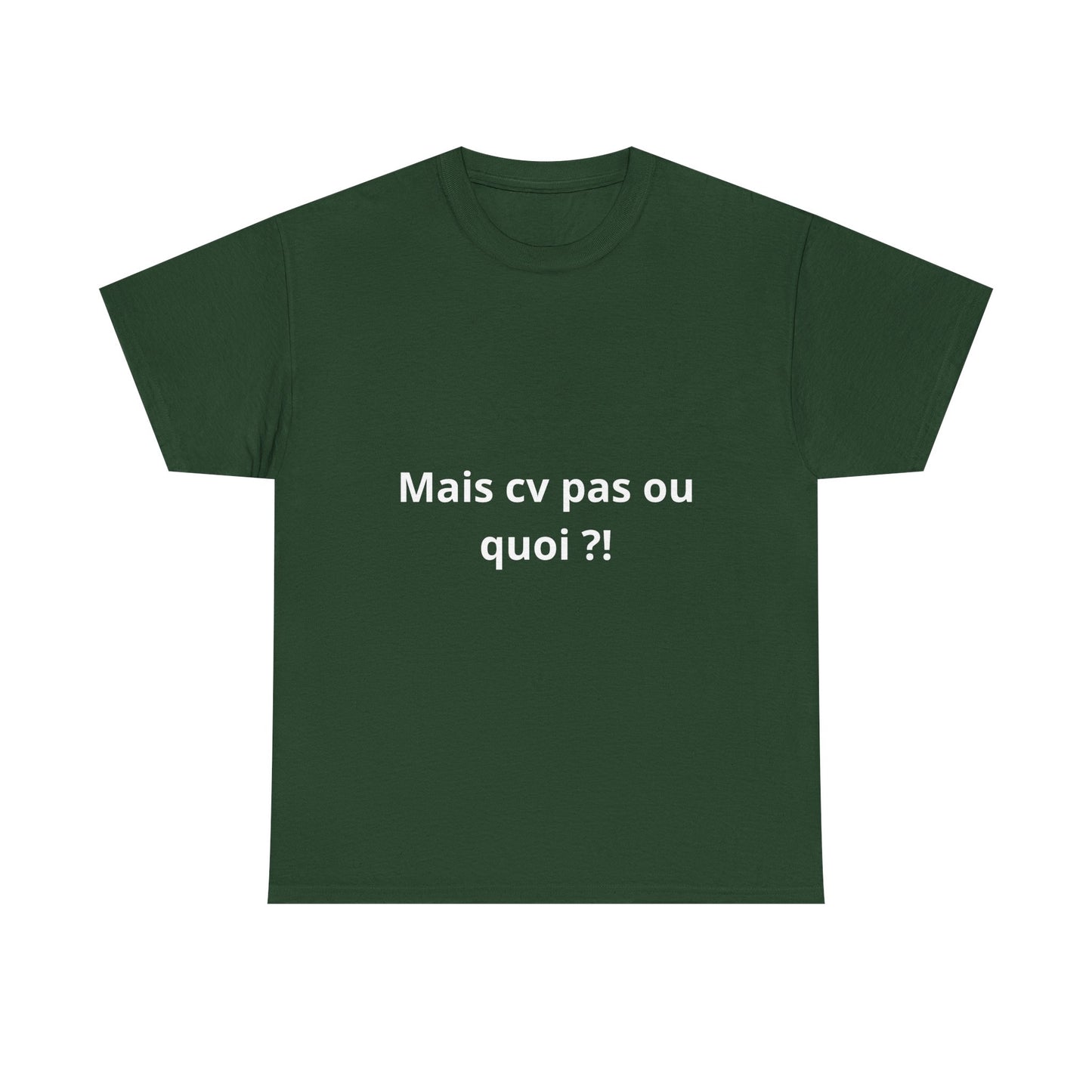 T-shirt humoristique unisexe en coton épais -Trend Binobile Mais cv pas ou quoi