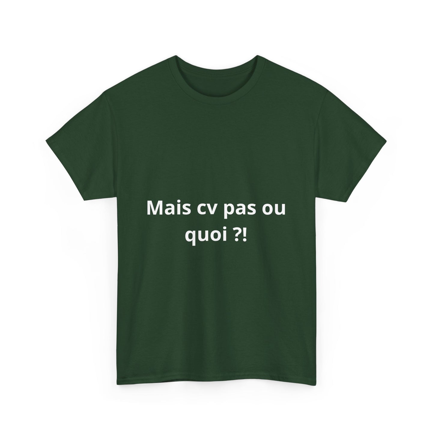 T-shirt humoristique unisexe en coton épais -Trend Binobile Mais cv pas ou quoi