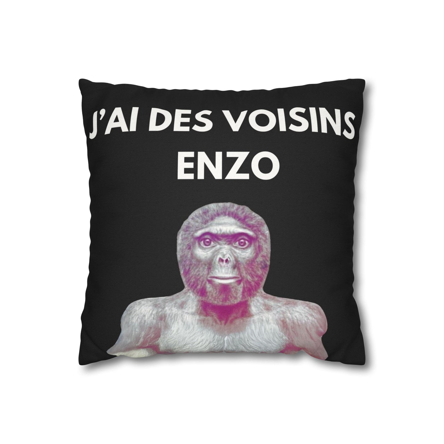 Taie d’oreiller Amusante – Décoration Humoristique pour la Maison j'ai des voisins Enzo