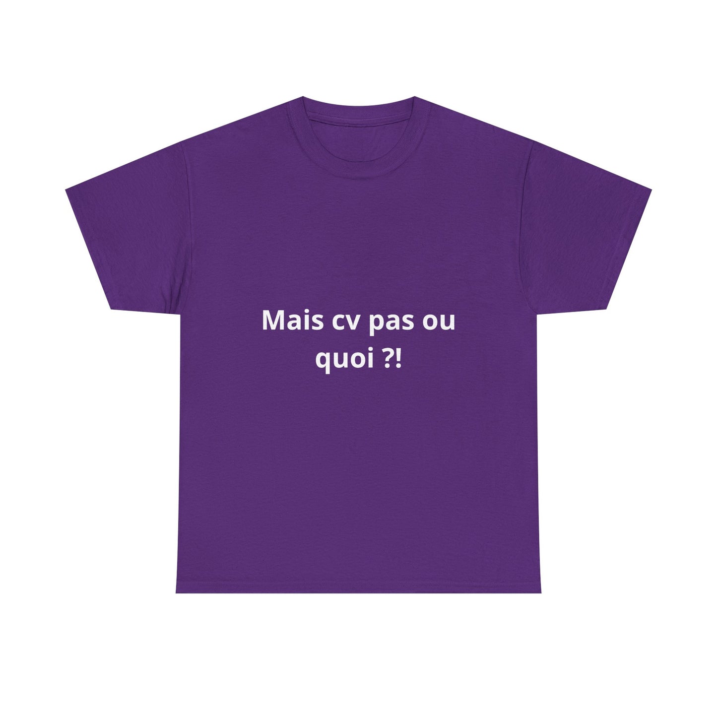 T-shirt humoristique unisexe en coton épais -Trend Binobile Mais cv pas ou quoi