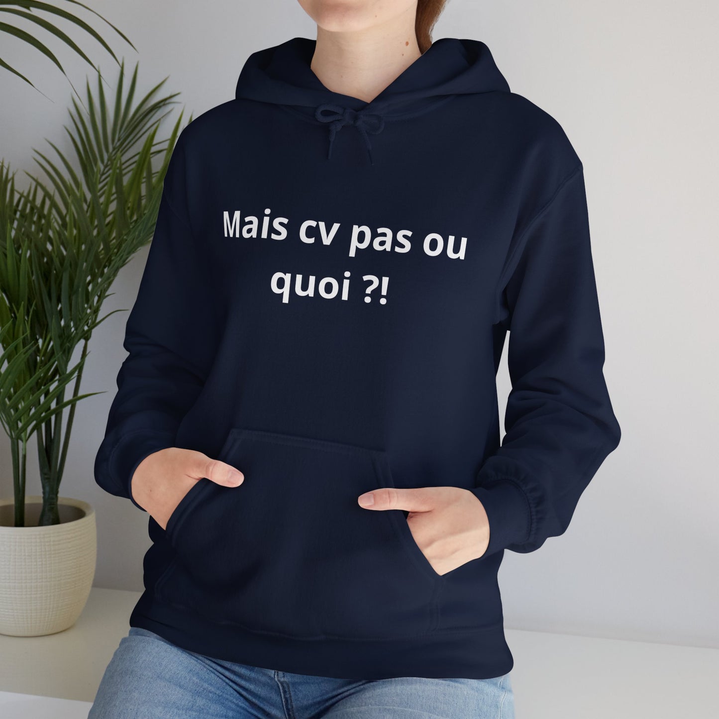 Hoodie unisexe drôle - Sweat-shirt graphique Mais cv pas ou quoi