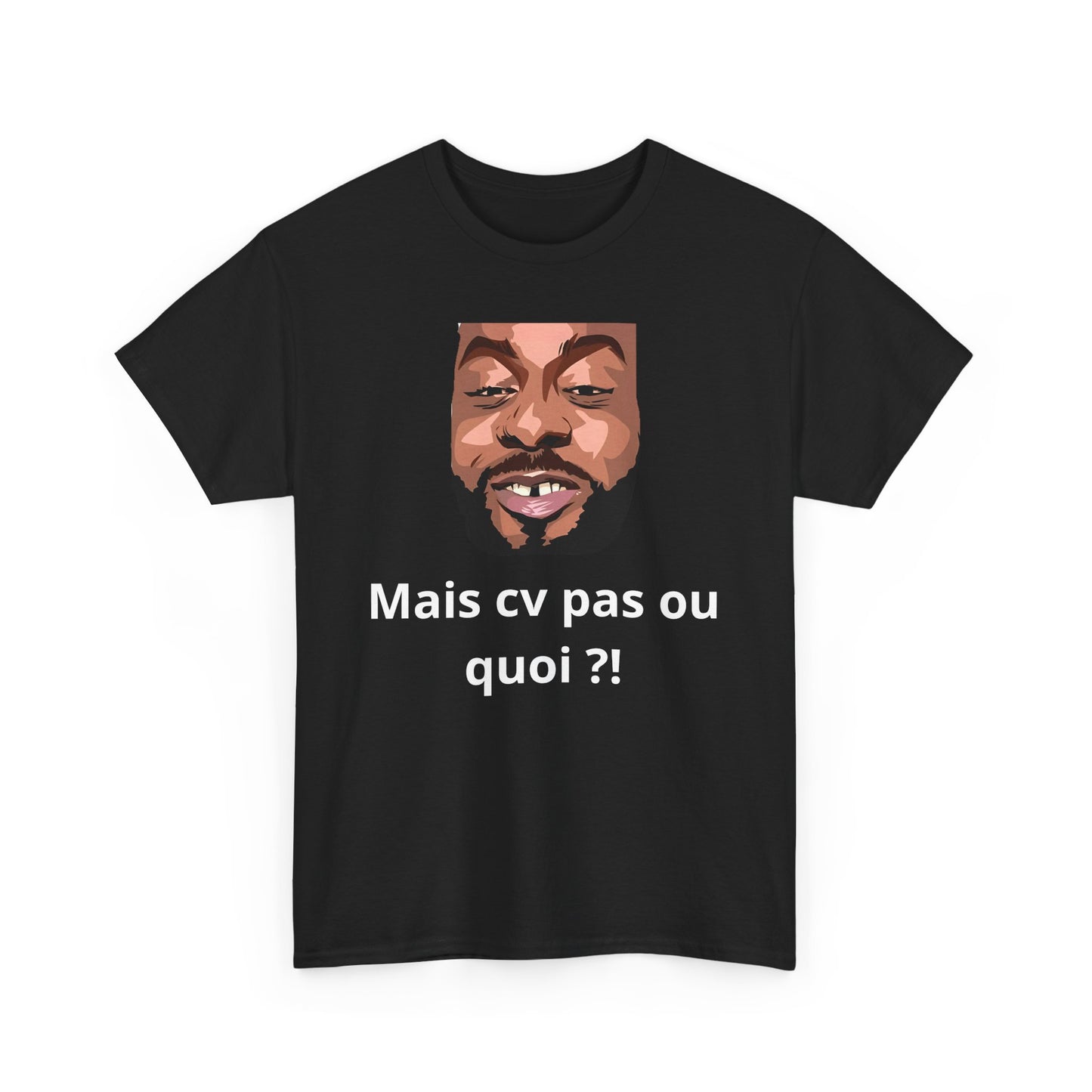 T-shirt humoristique unisexe en coton épais -Trend Binobile Mais cv pas ou quoi