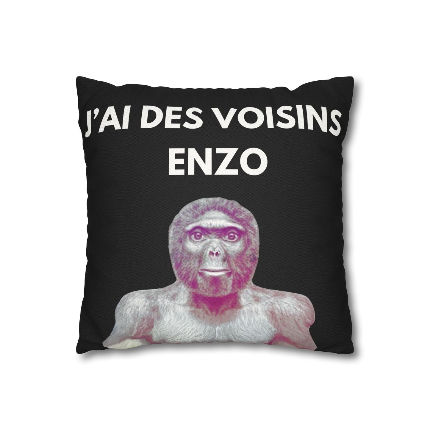 Taie d’oreiller Amusante – Décoration Humoristique pour la Maison j'ai des voisins Enzo