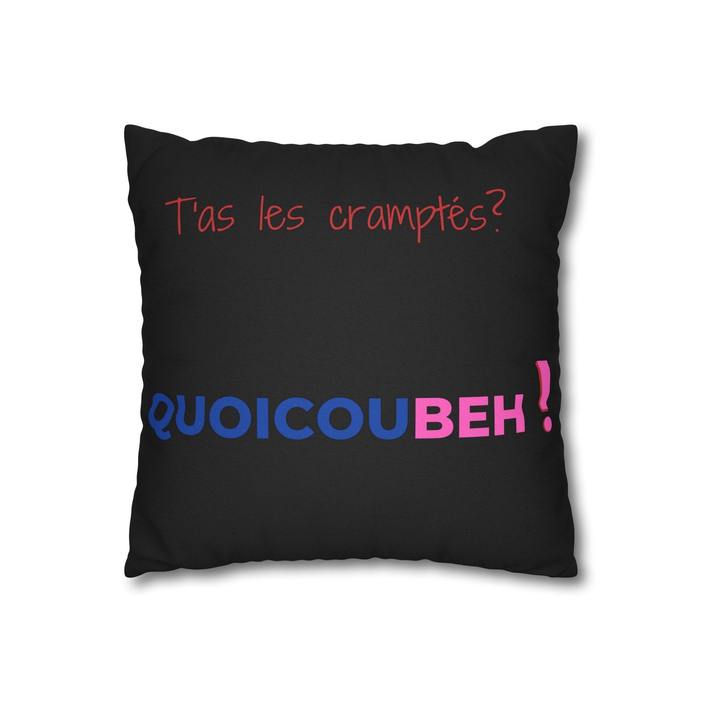 Taie d’oreiller Amusante – Décoration Humoristique pour la Maison t'as les cramptés