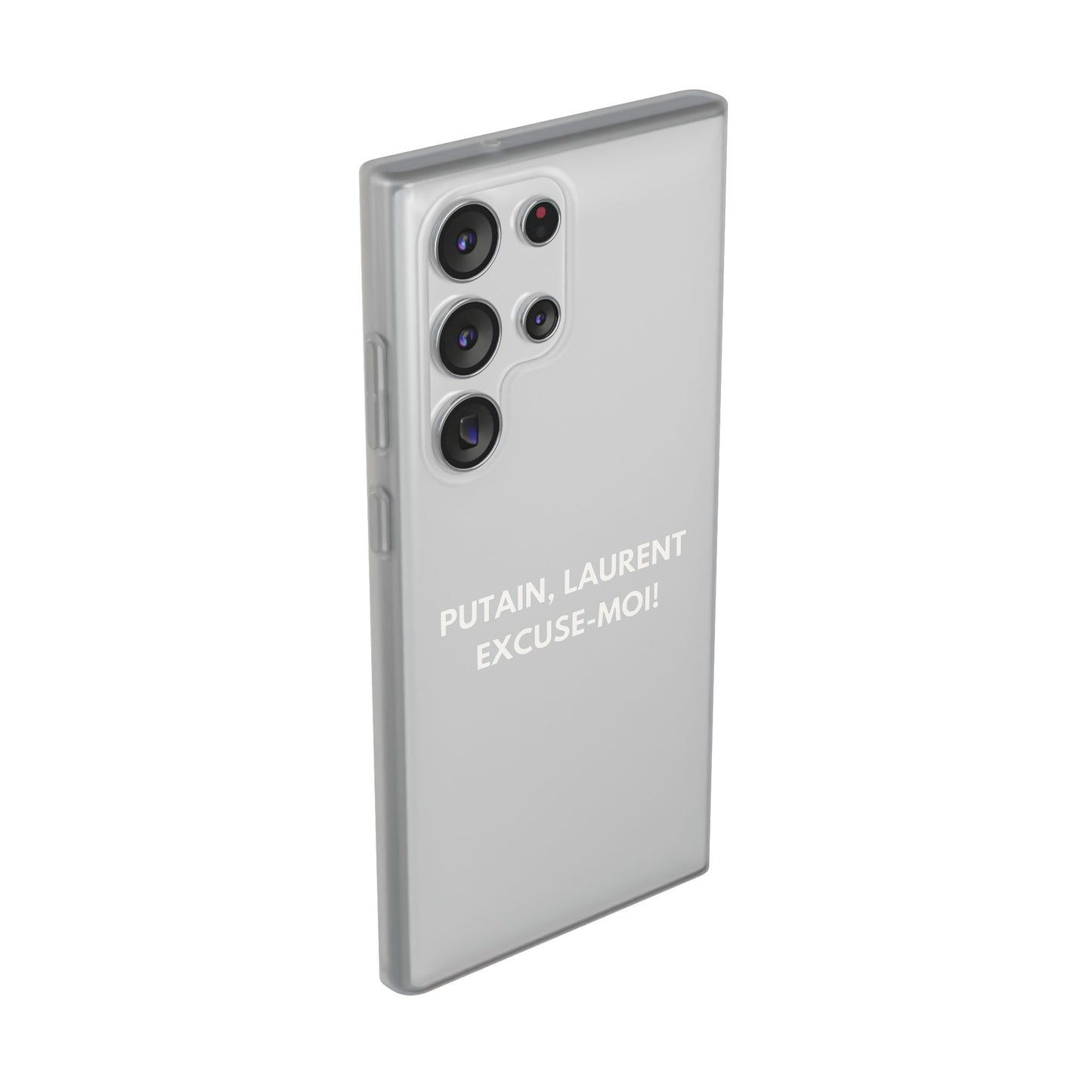 Coque flexible Putain Laurent excuse moi