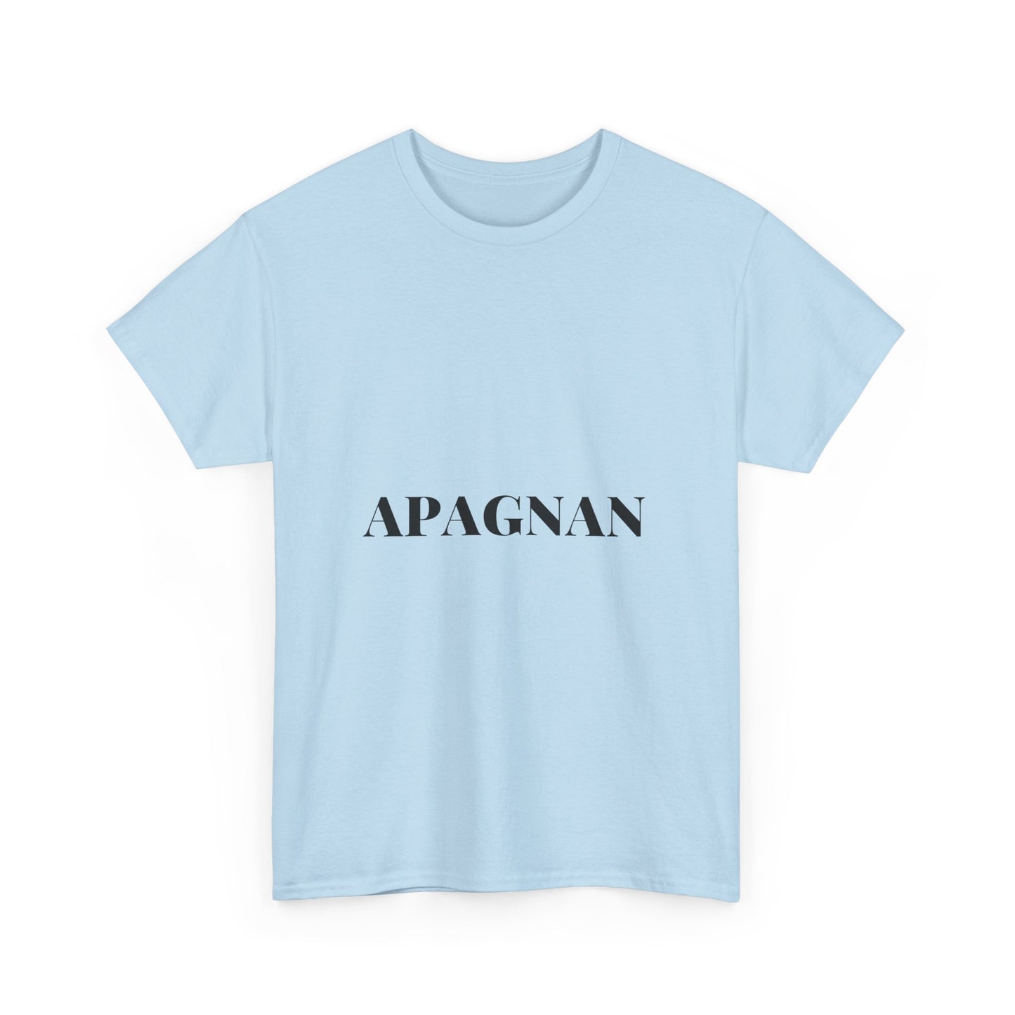 T-shirt humoristique unisexe en coton épais -Apagnan Quoicoubeh