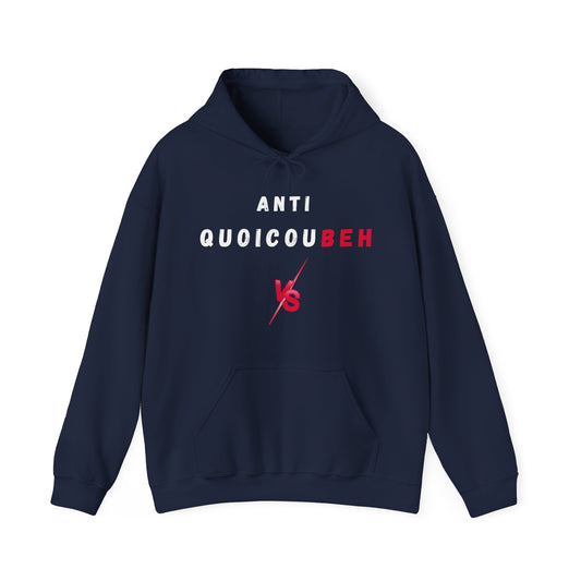 Hoodie unisexe drôle - Sweat-shirt Anti Quoicoubeh