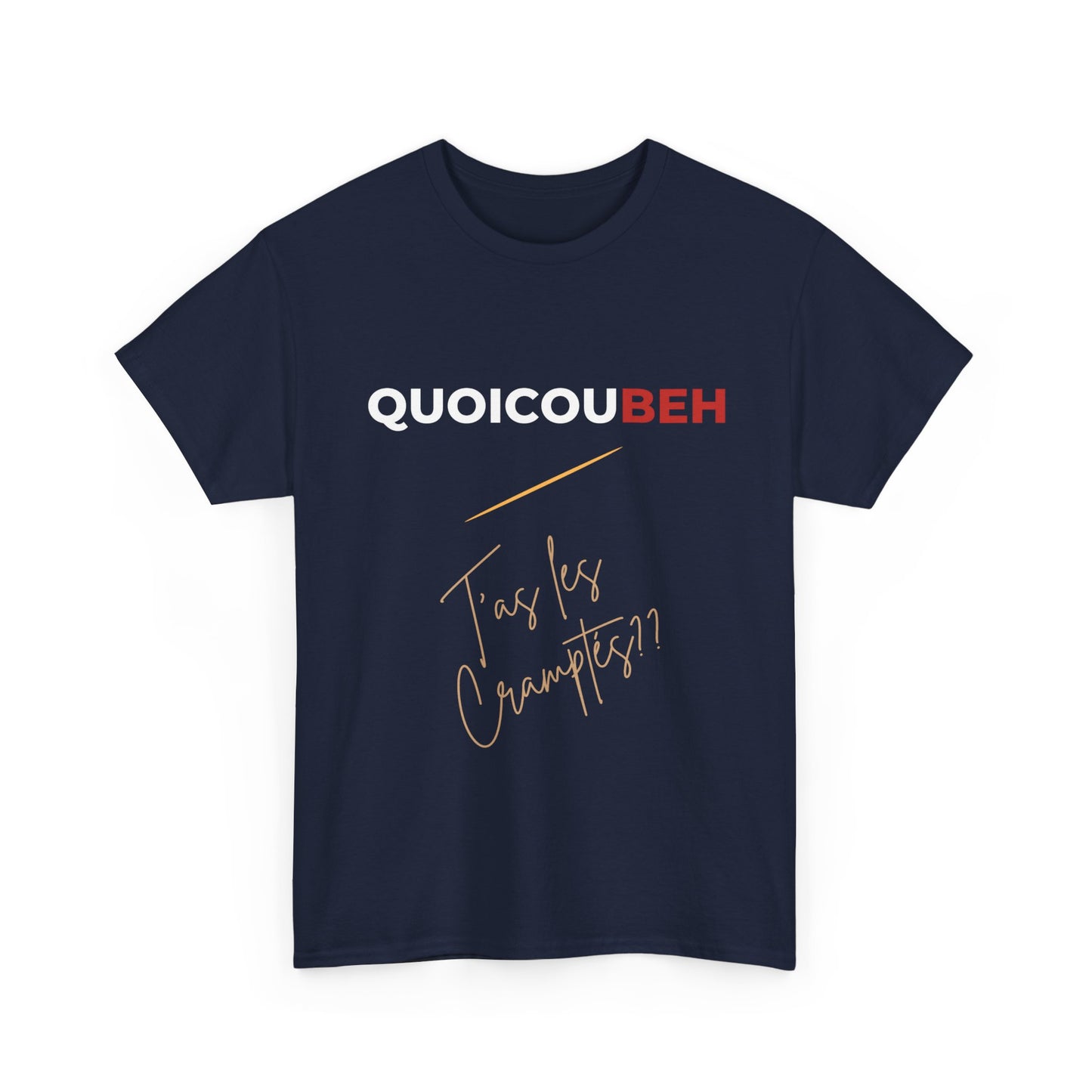 T-shirt humoristique unisexe en coton épais - Quoicoubeh Apagnan