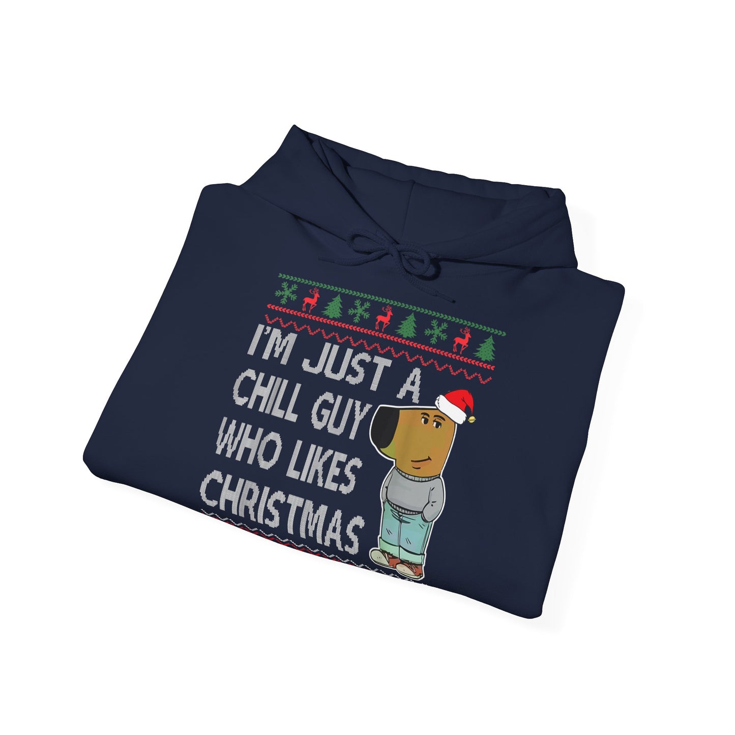 Hoodie unisexe drôle - Sweat-shirt graphique Chill guy Noel