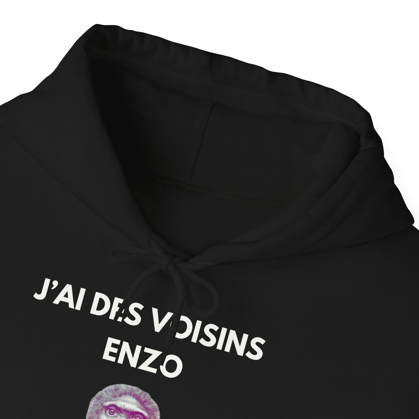 Hoodie unisexe drôle - Sweat-shirt graphique J'ai des voisins Enzo