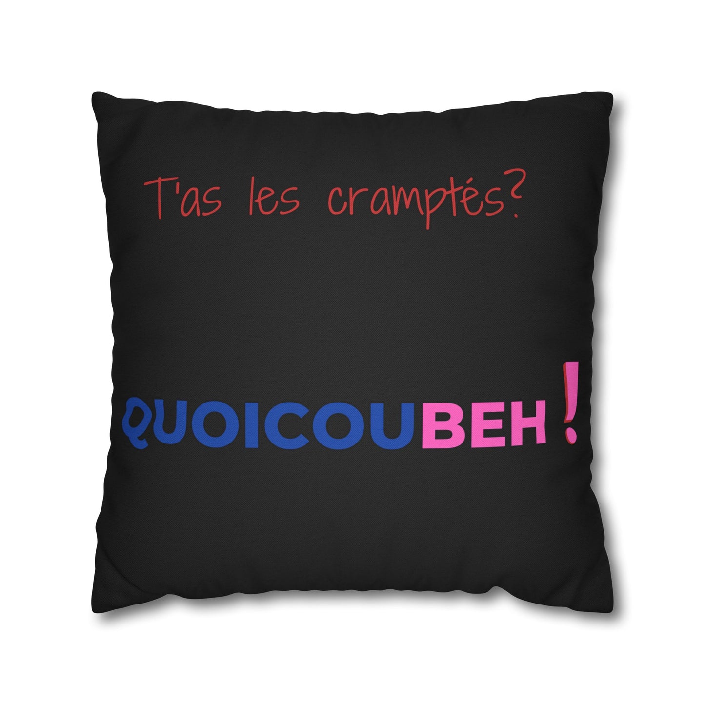 Taie d’oreiller Amusante – Décoration Humoristique pour la Maison t'as les cramptés