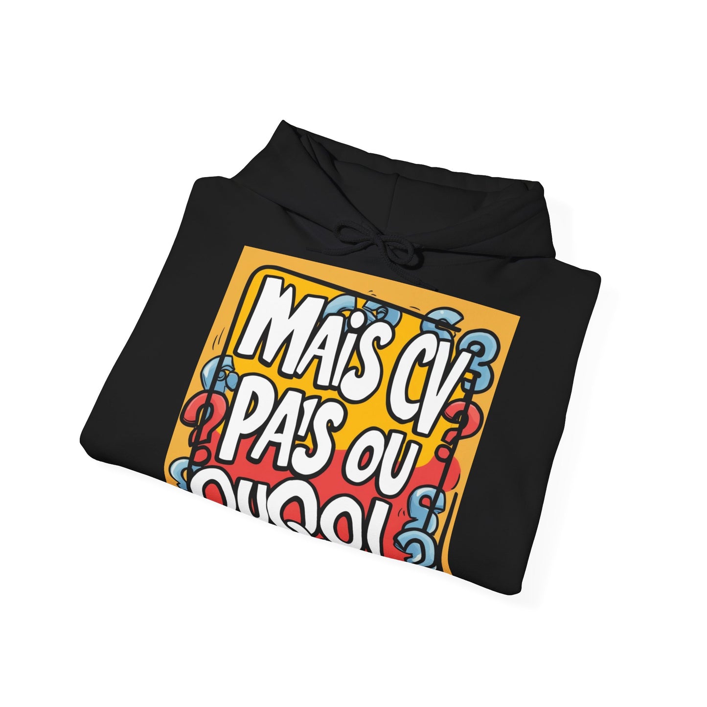 Hoodie unisexe drôle - Sweat-shirt graphique Mais cv pas ou quoi