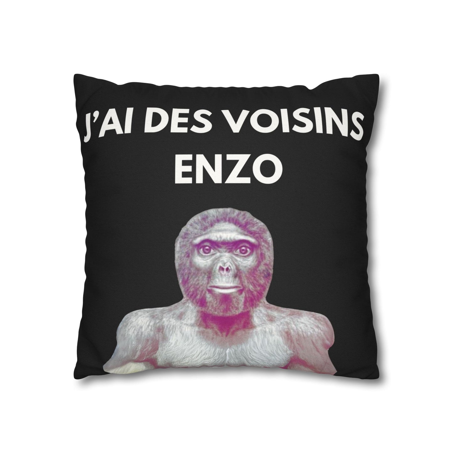 Taie d’oreiller Amusante – Décoration Humoristique pour la Maison j'ai des voisins Enzo