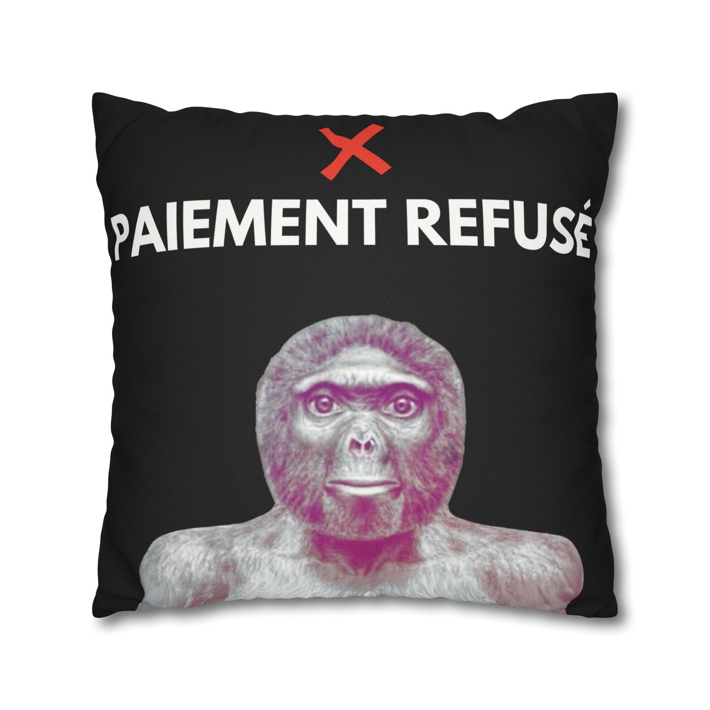 Taie d’oreiller Amusante – Décoration Humoristique pour la Maison Le singe Paiement refusé