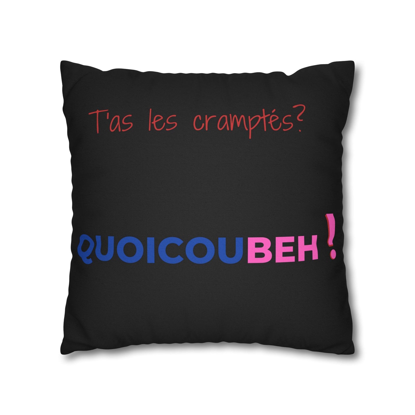 Taie d’oreiller Amusante – Décoration Humoristique pour la Maison t'as les cramptés