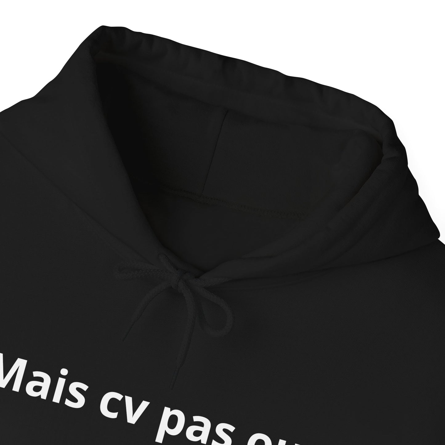 Hoodie unisexe drôle - Sweat-shirt graphique Mais cv pas ou quoi