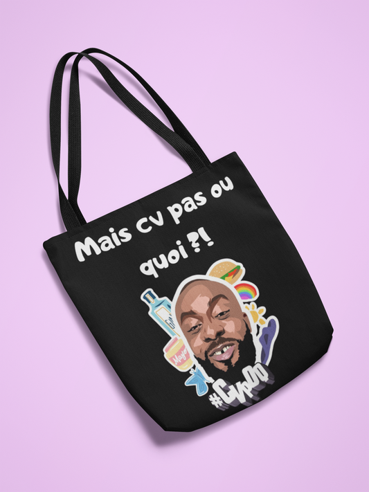 Tote Bag –Mais cv pas ou quoi