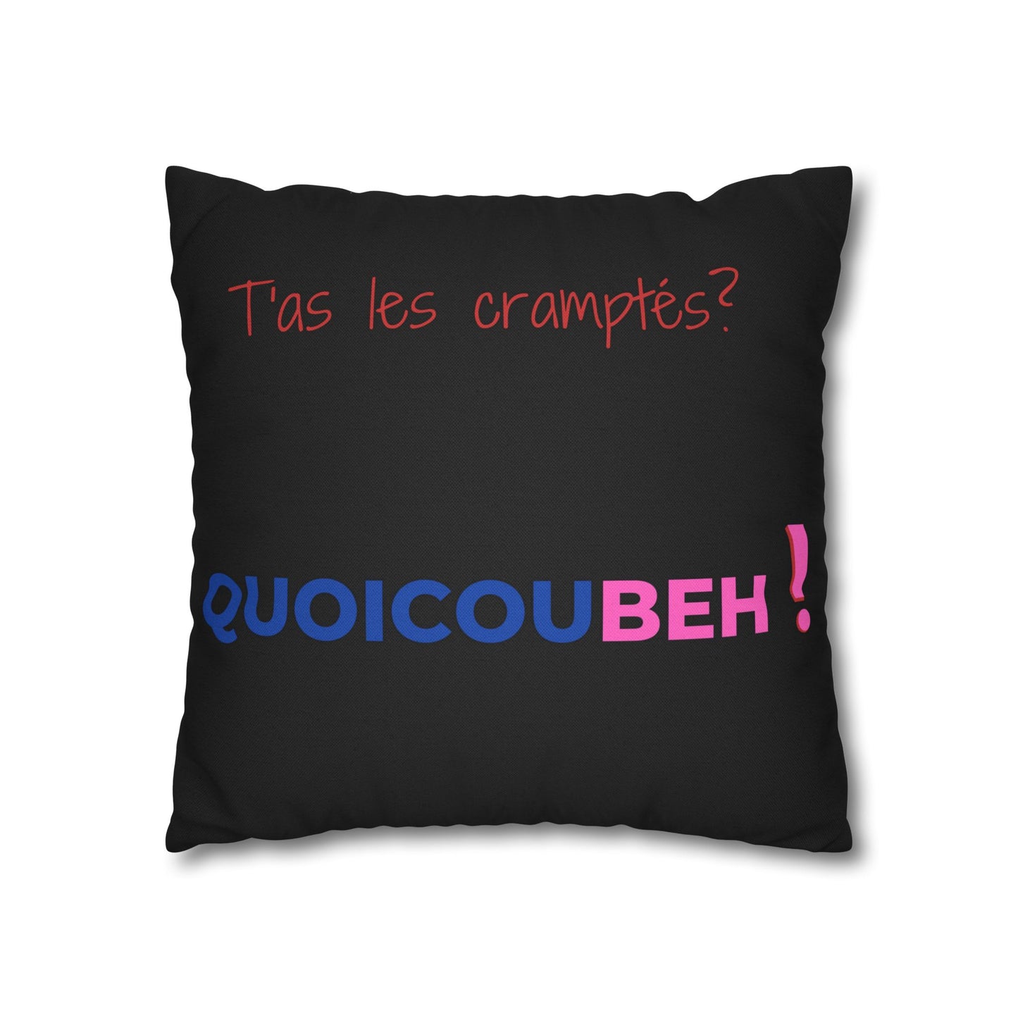 Taie d’oreiller Amusante – Décoration Humoristique pour la Maison t'as les cramptés