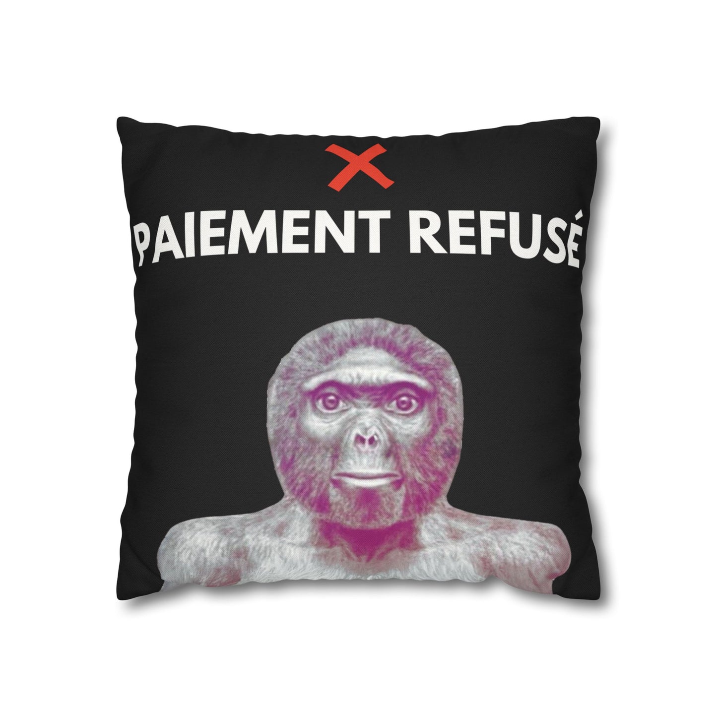 Taie d’oreiller Amusante – Décoration Humoristique pour la Maison Le singe Paiement refusé