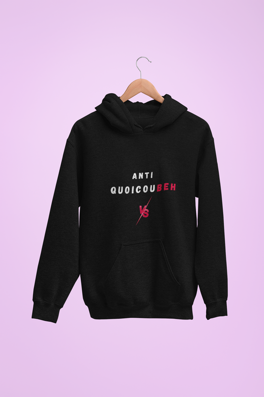 Hoodie unisexe drôle - Sweat-shirt Anti Quoicoubeh