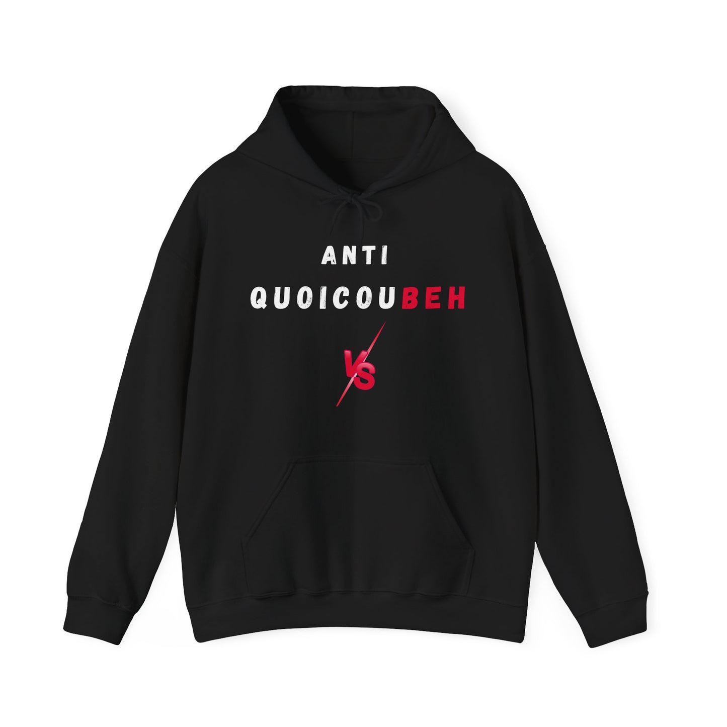 Hoodie unisexe drôle - Sweat-shirt Anti Quoicoubeh