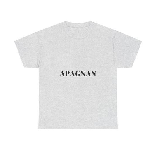 Unisex Funny T-Shirt in Thick Cotton -Apagnan Quoicoubeh