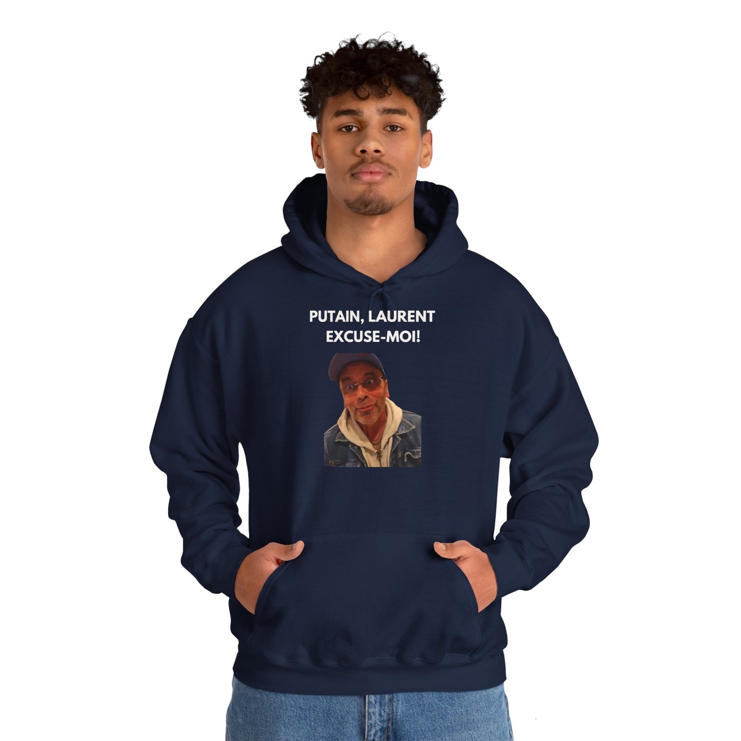 Hoodie unisexe drôle - Sweat-shirt graphique Putain Laurent excuse moi