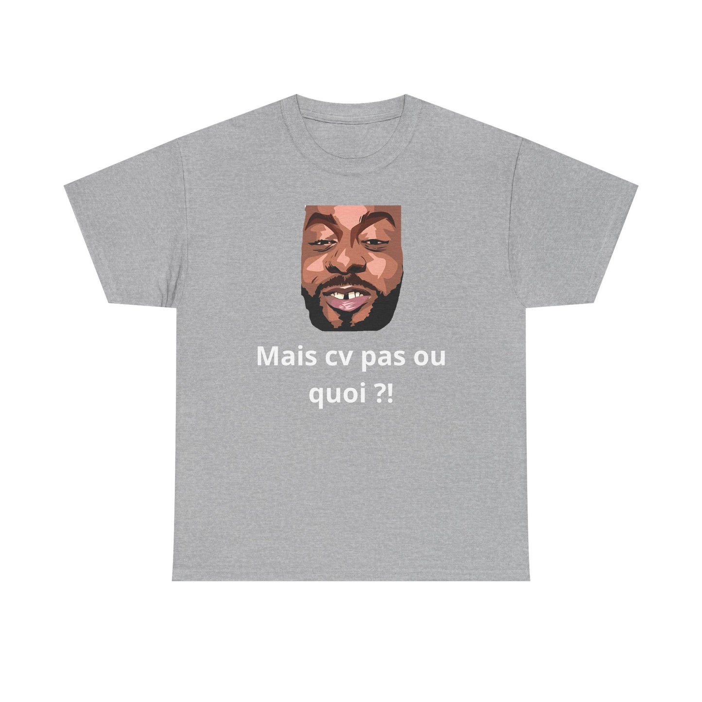 T-shirt humoristique unisexe en coton épais -Trend Binobile Mais cv pas ou quoi