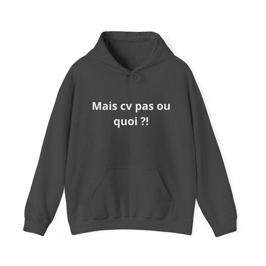 Hoodie unisexe drôle - Sweat-shirt graphique Mais cv pas ou quoi