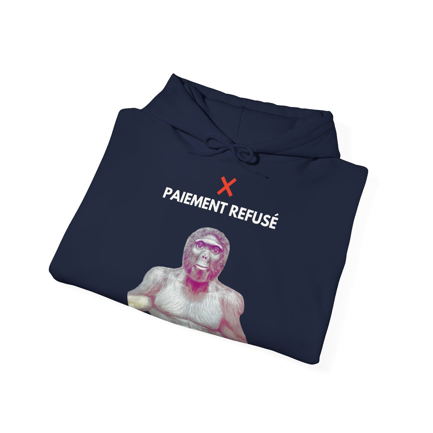 Hoodie unisexe drôle - Sweat-shirt Paiement refusé