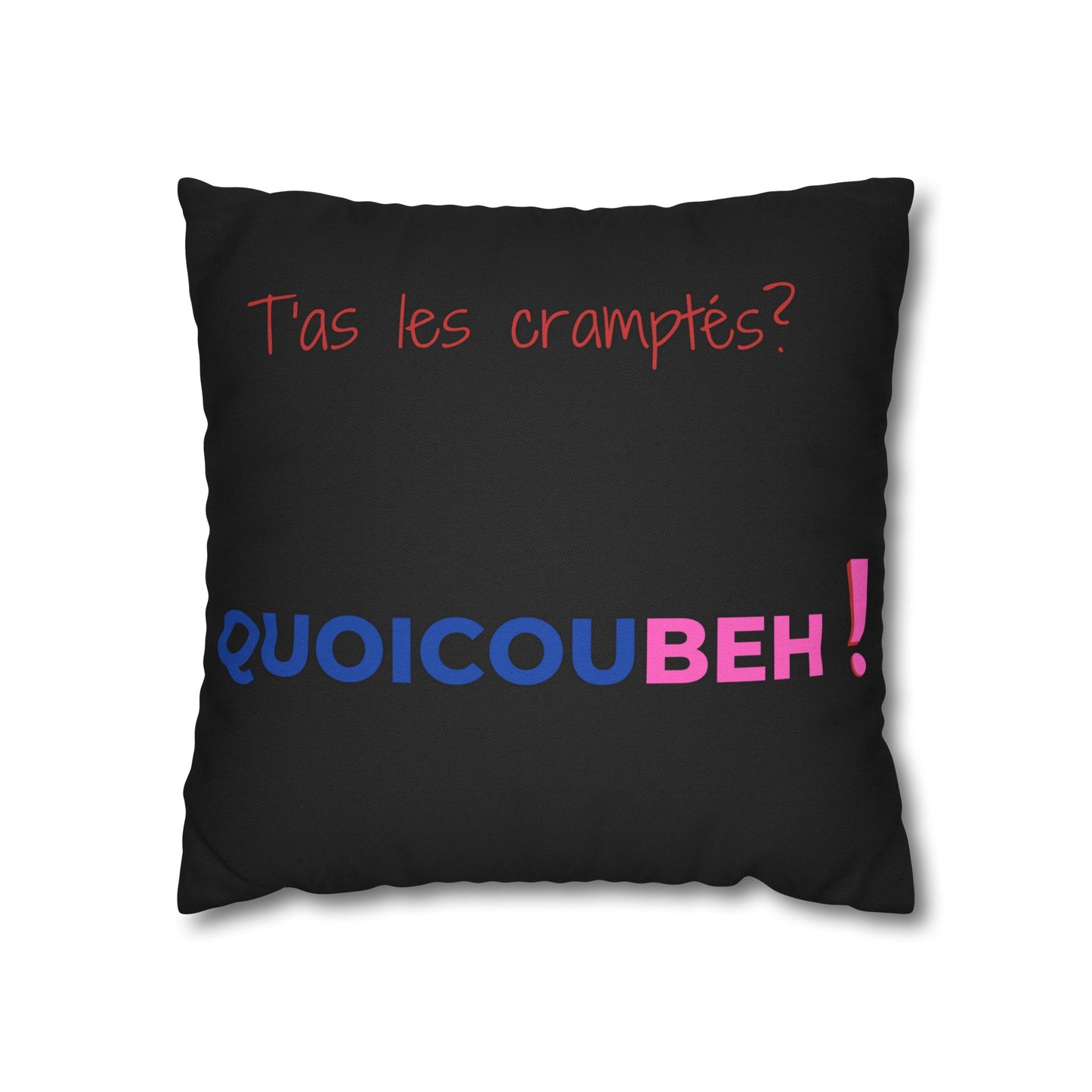 Taie d’oreiller Amusante – Décoration Humoristique pour la Maison t'as les cramptés