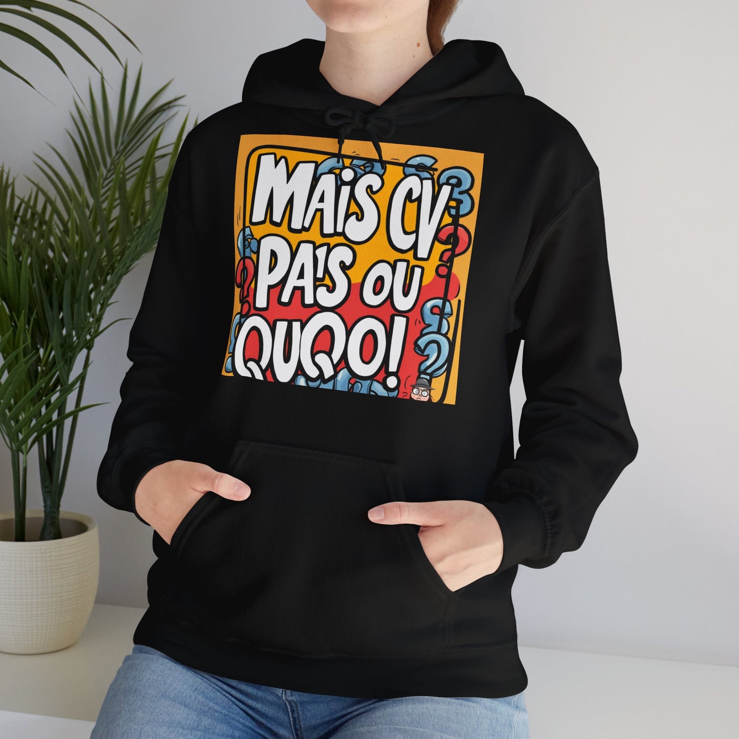 Hoodie unisexe drôle - Sweat-shirt graphique Mais cv pas ou quoi