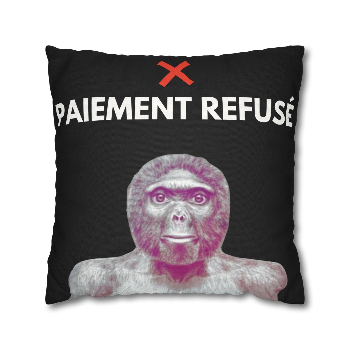 Taie d’oreiller Amusante – Décoration Humoristique pour la Maison Le singe Paiement refusé