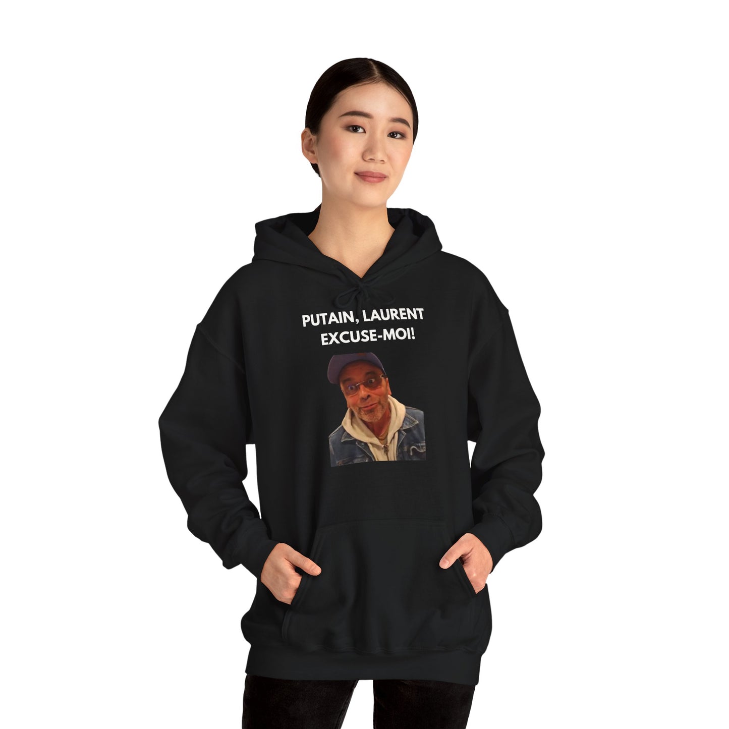 Hoodie unisexe drôle - Sweat-shirt graphique Putain Laurent excuse moi
