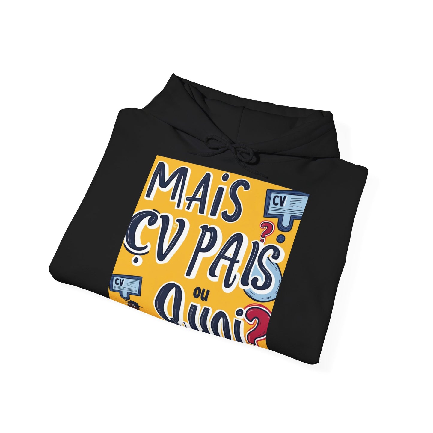 Hoodie unisexe drôle - Sweat-shirt graphique Mais cv pas ou quoi
