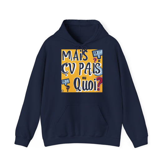Hoodie unisexe drôle - Sweat-shirt graphique Mais cv pas ou quoi