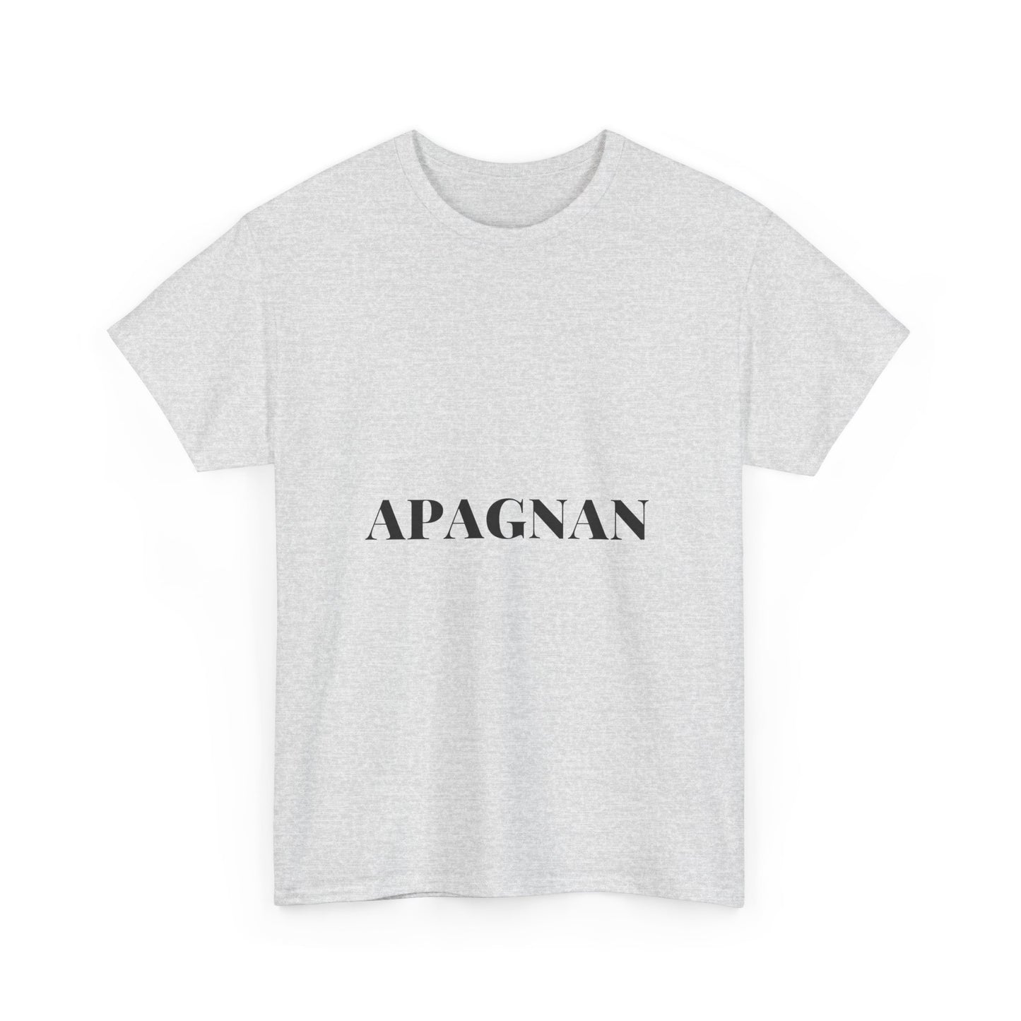 T-shirt humoristique unisexe en coton épais -Apagnan Quoicoubeh
