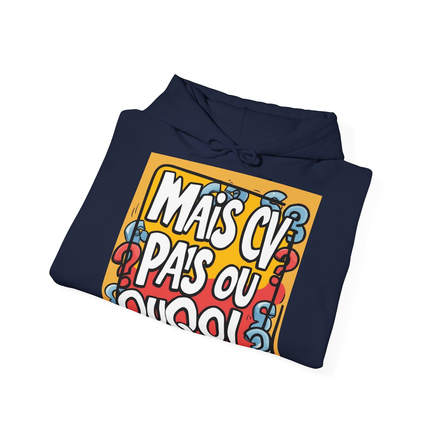 Hoodie unisexe drôle - Sweat-shirt graphique Mais cv pas ou quoi