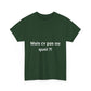 T-shirt humoristique unisexe en coton épais -Trend Binobile Mais cv pas ou quoi