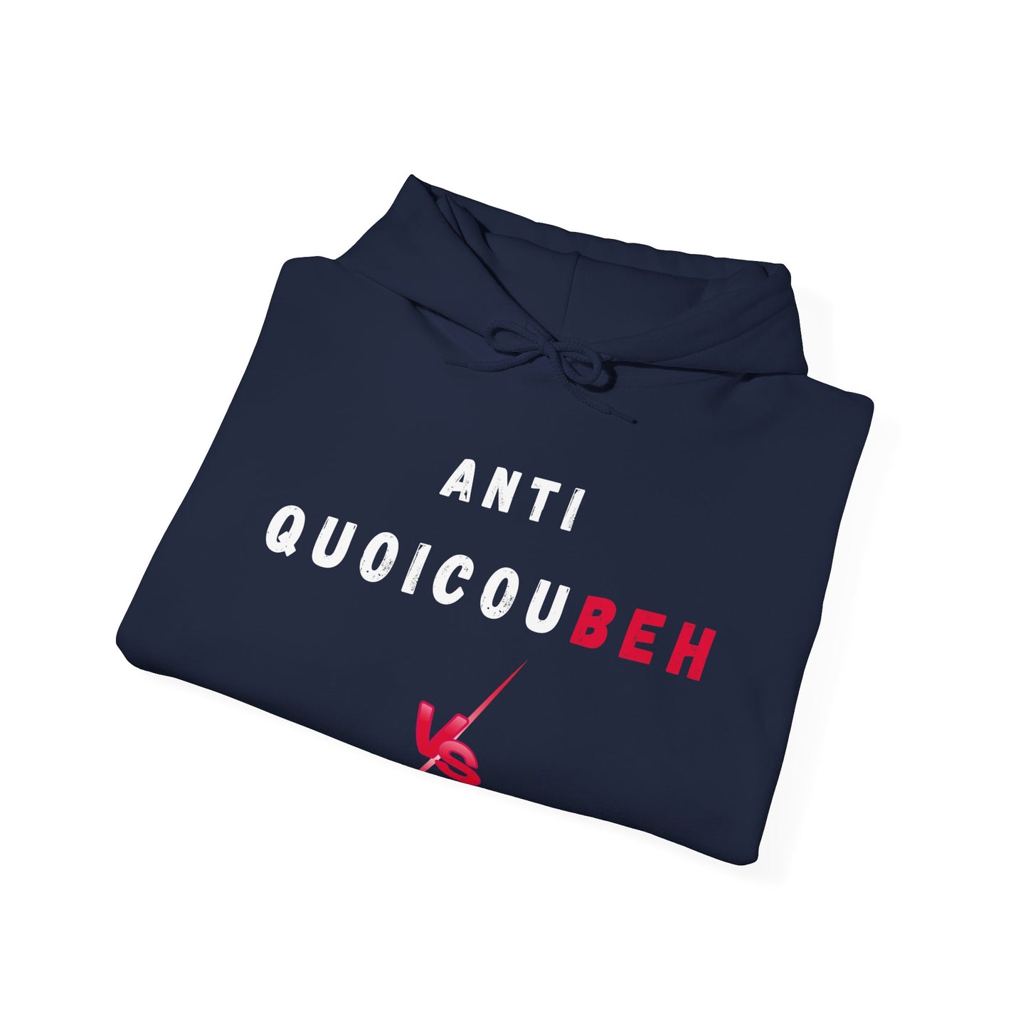 Hoodie unisexe drôle - Sweat-shirt Anti Quoicoubeh
