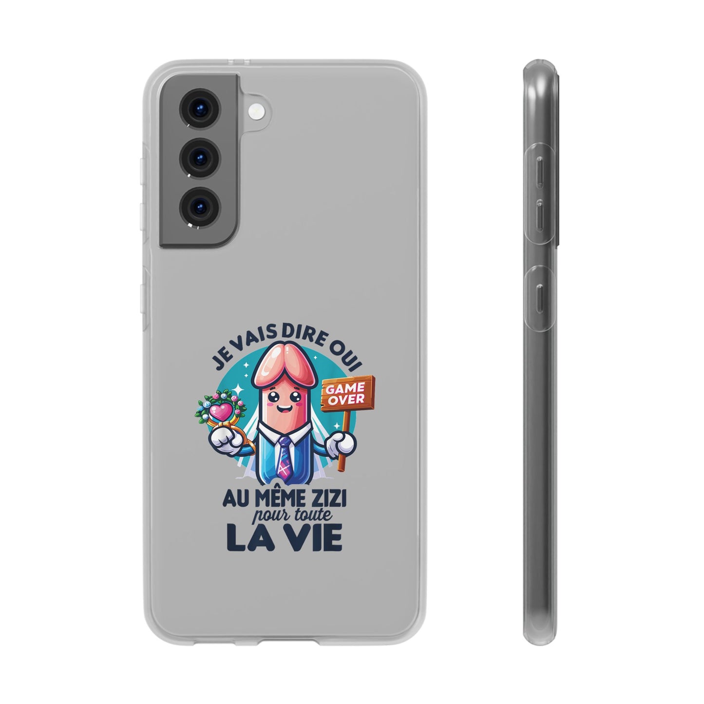 Coque flexible Je vais dire oui au même zizi pour toute la vie