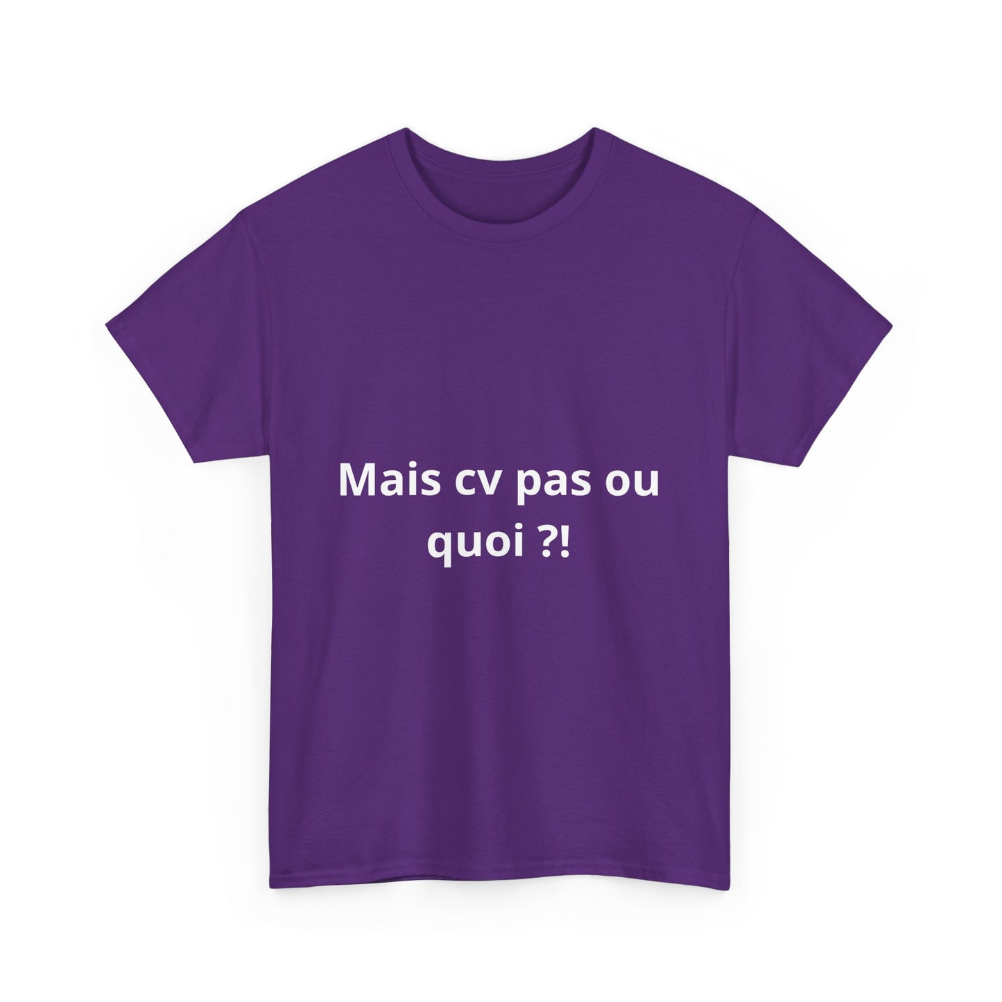 T-shirt humoristique unisexe en coton épais -Trend Binobile Mais cv pas ou quoi