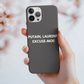 Coque flexible Putain Laurent excuse moi