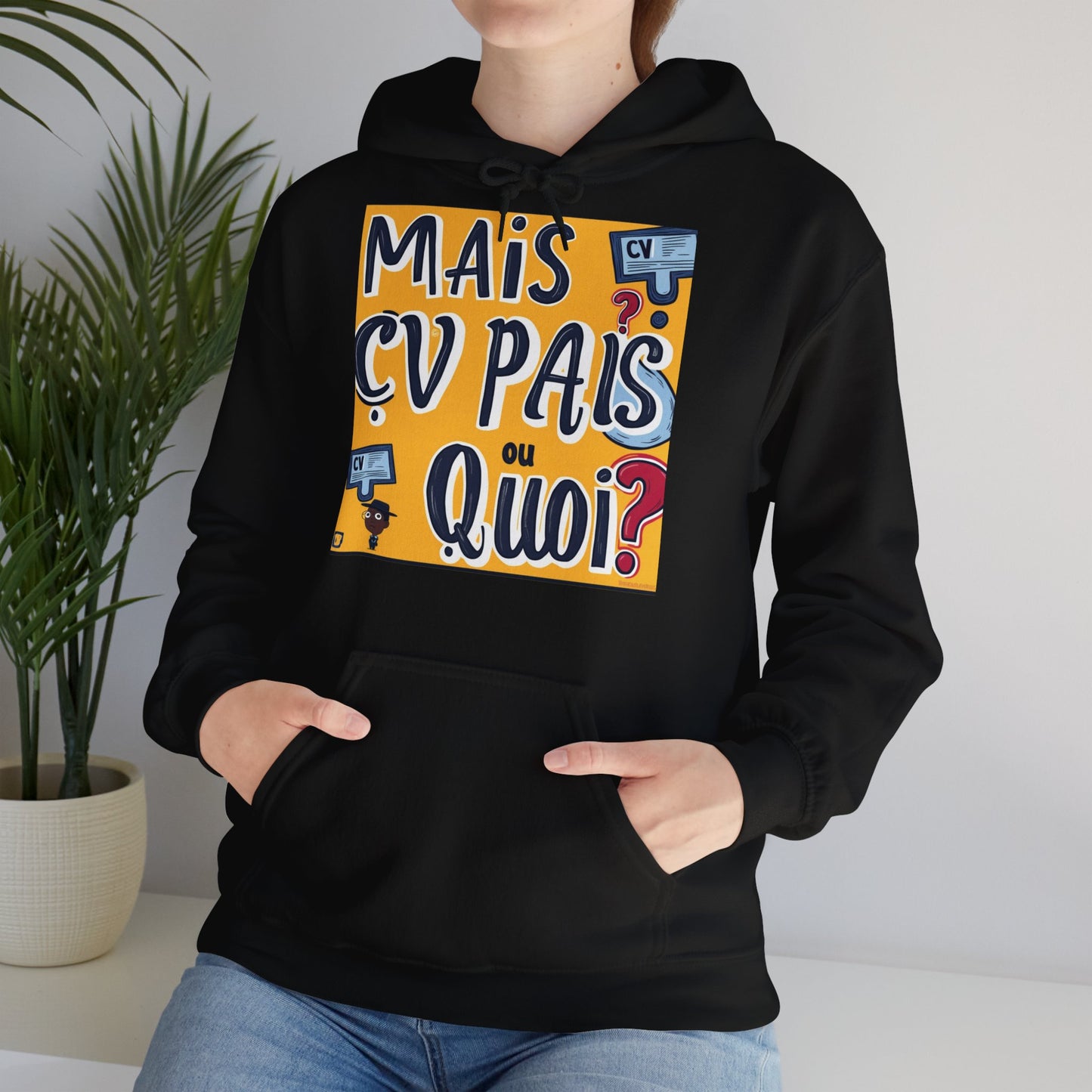 Hoodie unisexe drôle - Sweat-shirt graphique Mais cv pas ou quoi